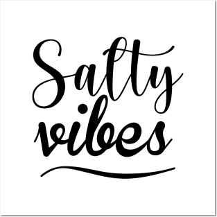 Salty Vibes. Fun, Surf, Summer, Sand, Beach Design Posters and Art